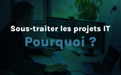 Comprendre les enjeux de la sous-traitance IT